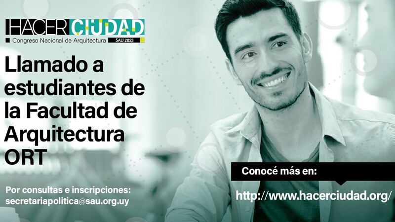 The Uruguayan Society of Architects is calling for volunteers from the ORT School of Architecture