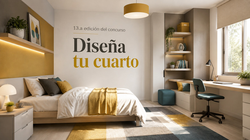 Concurso "Dise&ntilde;a tu cuarto" 13.a edici&oacute;n