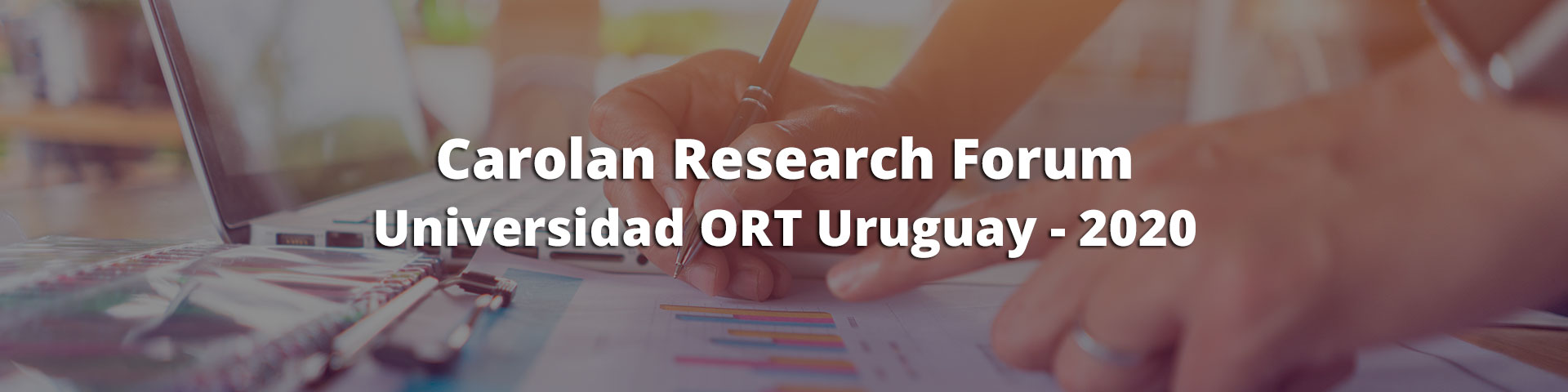 Carolan Research Forum - Universidad ORT Uruguay - 2020 Carolan Research Forum - Universidad ORT Uruguay - 2020